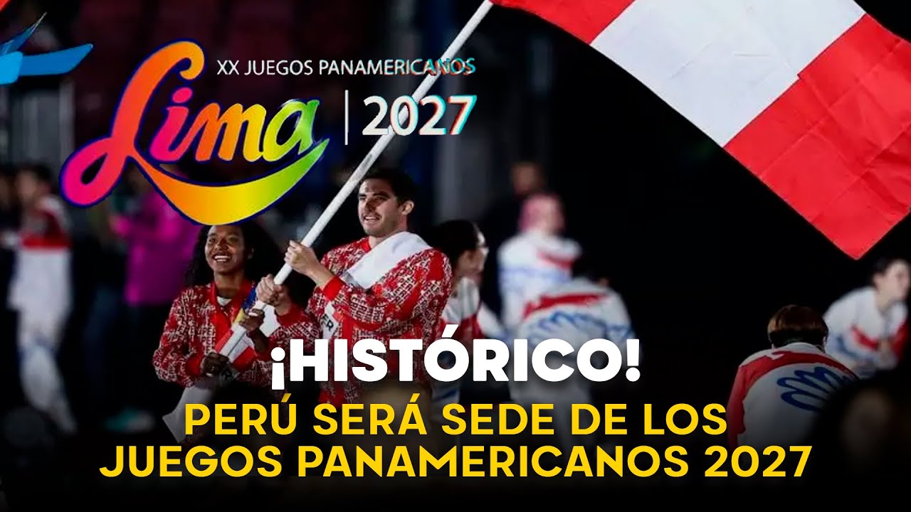 ¡Histórico! Perú será nuevamente sede de los los Juegos Panamericanos y
