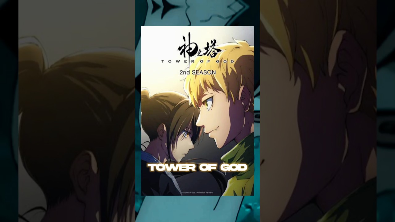 Tower of God season 2 is here! 🥰 || #anime #towerofgod #season2 #shorts
