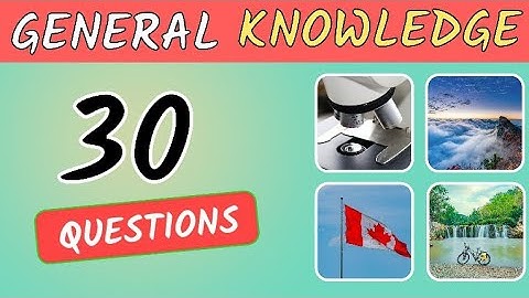 🔥 30 General Knowledge Quiz Questions | Test Your Brain Now!