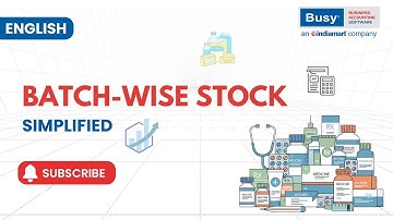 Batch-wise Inventory Made Easy | BUSY Accounting Software | English