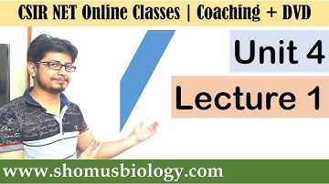 CSIR NET life science lectures | Unit 4 Lecture 1