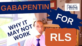 Reasons Gabapentin May Not Work For The Treatment Of Restless Legs Syndrome Rls