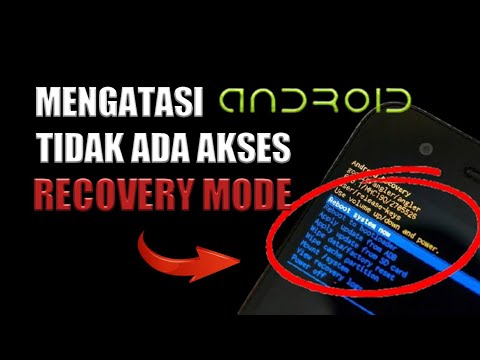 Android Tidak Bisa Masuk Recovery Mode