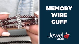 Memory Wire Cuff | Jewelry 101