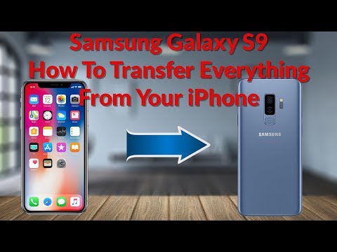 Samsung Galaxy S9 How To Transfer Everything From Your iPhone - YouTube Tech Guy