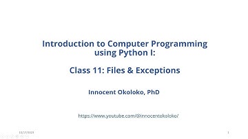11 Intro Programming with Python PT 1 - Files and Exceptions
