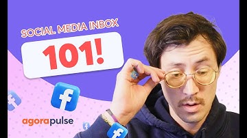 Mastering Your Social Inbox with Agorapulse