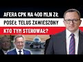 CPK i przekręt na 400 mln zł! 160 ha gruntów! Poseł Telus zawieszony!