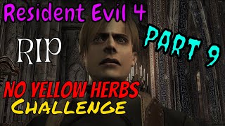 Resident Evil 4 No Yellow Herbs Challenge (Professional) Chapter 3-3 Part 9