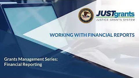 JustGrants Financial Reporting