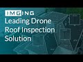 Drone roof inspection software  imging by loveland innovations