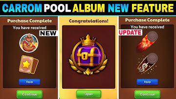 Carrom Pool Album New Update 🤯🎉