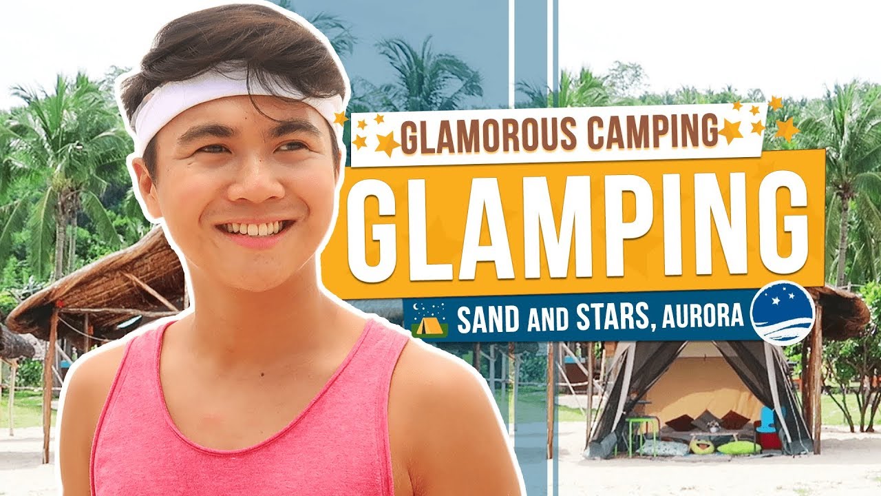 GLAMPING (Glamorous Camping) @ Sand and Stars | Dinadiawan, Dipaculao, Aurora | TricksterzPH