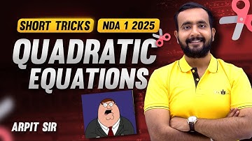 Short Tricks On Quadratic Equations(AC RULE) || Yodha Batch || Quadratic Equations  || NDA 1 2025