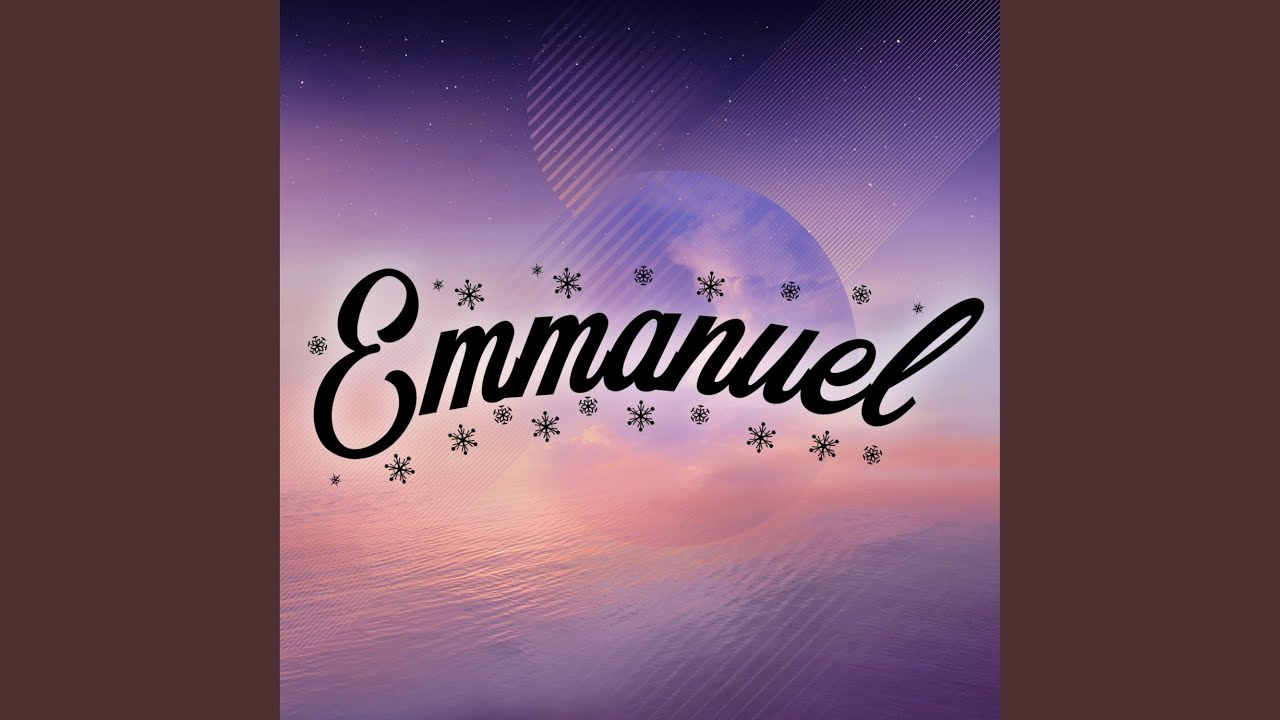 Watch Emmanuel on YouTube Watch Emmanuel on YouTube