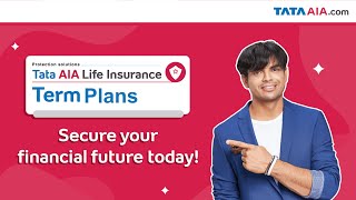 Tata Aia Life Insurance Term Plans Take A Step Forward To Secure Your Family Today