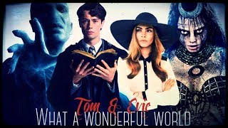 What a wonderful world- Tom riddle x Evie (Voldemort x oc)