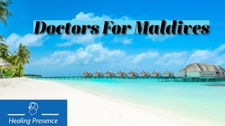 (Part-2)-How to get a job as a Doctor in the Maldives! Guide for Pakistani, Indian & Bangladeshi