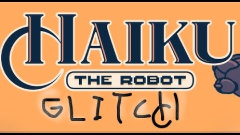 Haiku the robot glitch showcase