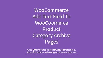 Add Text Field To WooCommerce Product Category Archive Pages