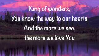 Video thumbnail of "Matt Redman - King of Wonders (with lyrics)"