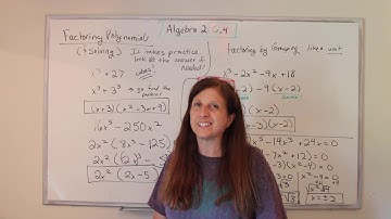 Algebra II: (6.4) Factoring Polynomials and Solving
