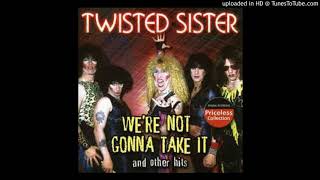 Twisted Sister - Were Not Gonna Take It