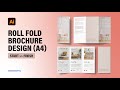 How to Roll Fold Brochure design A4 in Adobe Illustrator CC | Printing Design