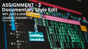 Documentary Style Edit | Cohort 7.0 | Not Just A Video Editing Cohort | ‪@TharunSpeaks