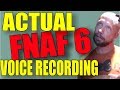 Actual vo recording session for fnaf 6 five nights at freddys 6 game voice over session