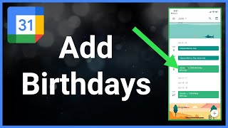 How To Add Birthdays To Google Calendar! screenshot 1
