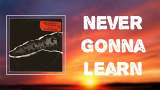 Asking Alexandria - "Never Gonna Learn" (Lyrics)