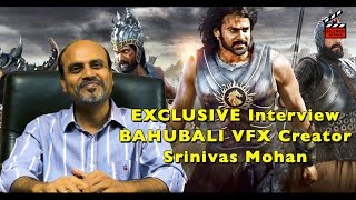 Baahubali | Making & Exclusive Interview with | Srinivas Mohan | Visual effect of Indian cinema