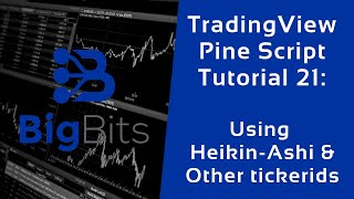 TradingView Pine Script Tutorial 21 - Using Heikin-Ashi & Other tickerids