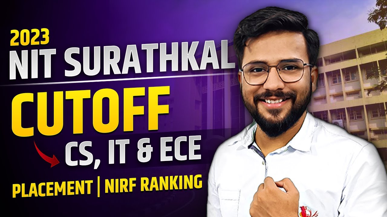 NIT Surathkal CSE IT ECE Expected Cutoff Placement JEE Mains nit-surathkal-cse-it-ece-expected-cutoff-placement-jee-mains