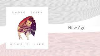 New Age - Radio Skies (Official Audio)