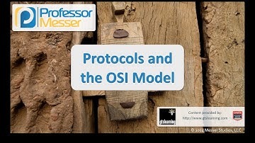 Protocols and the OSI Model - CompTIA Security+ SY0-401: 1.4