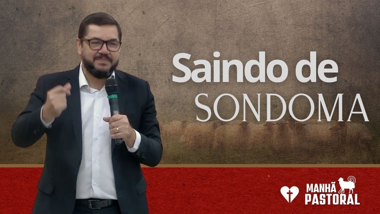 Saindo de Sodoma | Domingo 01.03.2026 | Bp. Divani Rocha
