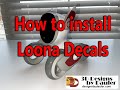 How to install Loona Decals