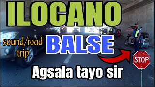 ILOCANO Balse Sound and Road trip | Ilocano Songs #ilocanomusic #ilocanosong