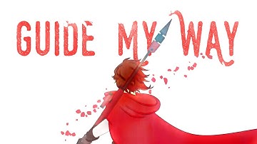 [Lyrics] Guide My Way (Red Like Roses Pt. III) | RWBY Volume 9 Soundtrack