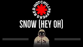 Red Hot Chili Peppers • Snow (Hey Oh) (CC) 🎤 [Karaoke] [Instrumental Lyrics] chords