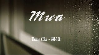 Mưa | Thùy Chi - M4U Band | Official MV lyric