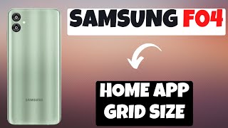 Samsung Galaxy F04 How to change Home App Grid Size screenshot 5