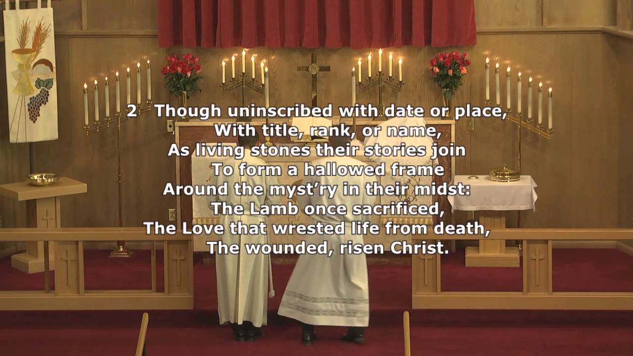 678. We Sing For All The Unsung Saints - The Congregation Sing from the ...