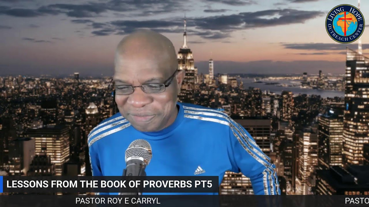 LESSONS FROM THE BOOK OF PROVERBS PT5