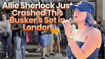 Allie Sherlock Just Crashed This Busker’s Set in London | CREEP - Radiohead - Allie Sherlock Cover