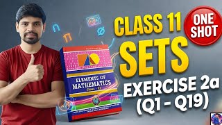 Class 11 Maths Sets | Exercise 2A Complete Solution in ONE SHOT 🚀 |Elements Of Mathematics Chse