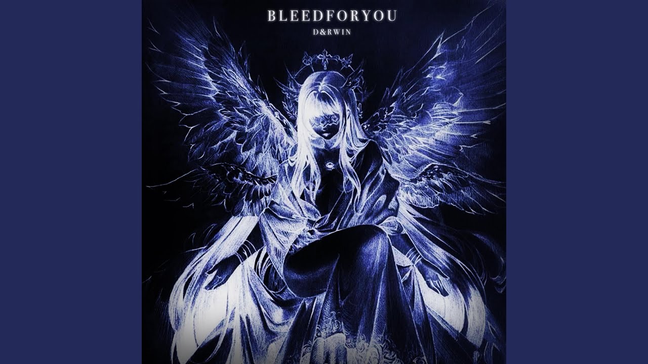 bleedforyou (slowed)