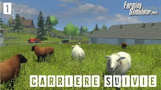Farming Simulator 2013 / Carrière Suivie Saison 1 Ep 1 / La moisson